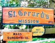 The "St. Gerard's Mission" sign, donated by Dorman family members. Suzanna Wright photo.